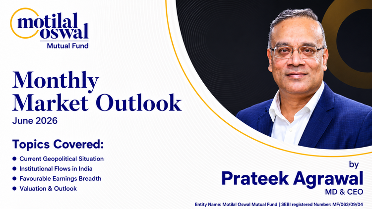 Monthly Market Outlook June 2026 By Prateek Agrawal